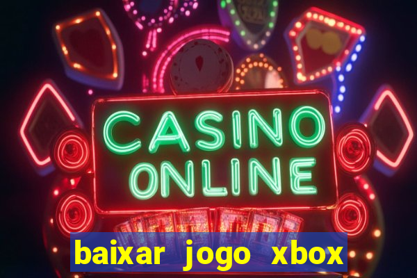 baixar jogo xbox 360 rgh